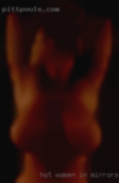 hot women in mirrors
